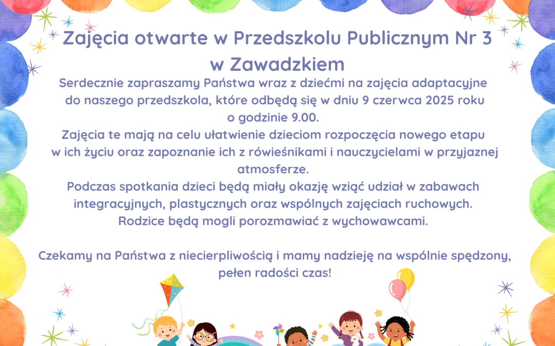 ZAJĘCIA OTWARTE – 9 czerwca 2025 r.